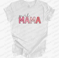 Girl Mama, Mama’s Girl Tee