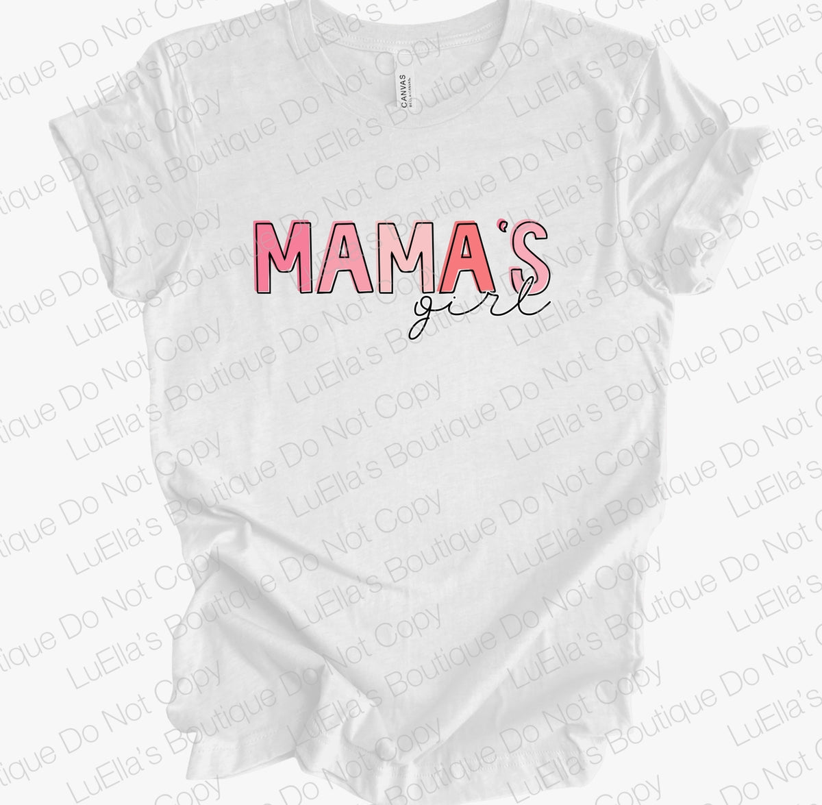 Girl Mama, Mama’s Girl Tee